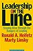 Leadership on the Line: Staying Alive through the Dangers of Leading