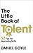 The Little Book of Talent by Daniel Coyle