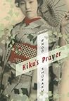 Kiku's Prayer: A ...