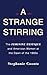 A Strange Stirring: The Feminine Mystique & American Women at the Dawn of the 1960s