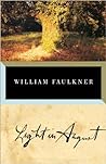 Light in August by William Faulkner