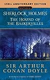 The Hound of the Baskervilles by Arthur Conan Doyle