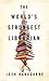 The World's Strongest Librarian: A Memoir of Tourette's, Faith, Strength, and the Power of Family