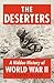 The Deserters: A Hidden His...