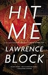 Hit Me by Lawrence Block