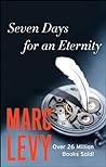 Seven Days for an Eternity by Marc Levy