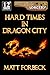 Hard Times in Dragon City