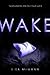 Wake (Wake, #1)