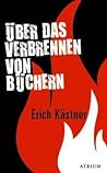 Über das Verbrennen von Büchern by Erich Kästner