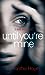 Until You're Mine (DCI Lorraine Fisher #1) by Samantha Hayes