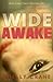 Wide Awake (Wide Awake, #1)