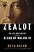 Zealot: The Life and Times ...