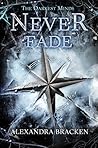 Never Fade by Alexandra Bracken