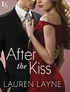 After the Kiss by Lauren Layne