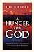 A Hunger for God by John      Piper