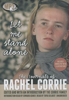 Let Me Stand Alone by Rachel Corrie