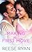 Making the First Move (Bad Boys Gone Good, #1)