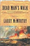 Dead Man's Walk by Larry McMurtry