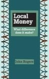 Local Money: What Difference Does It Make?