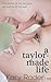 A Taylor-Made Life (Taylor-Made, #1)