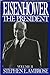 Eisenhower, Volume #2: The ...