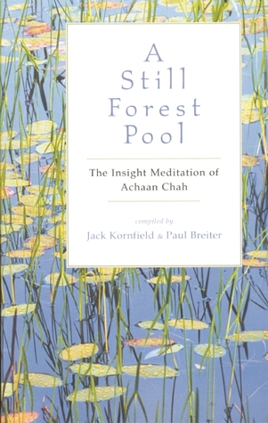 A Still Forest Pool by Ajahn Chah