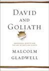 David and Goliath by Malcolm Gladwell