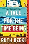 A Tale for the Time Being by Ruth Ozeki