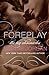 Foreplay (The Ivy Chronicles, #1)