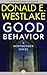 Good Behavior by Donald E. Westlake