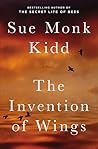 The Invention of Wings by Sue Monk Kidd