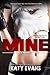 Mine by Katy Evans