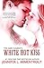 White Hot Kiss (The Dark Elements, #1)