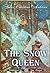 The Snow Queen. A Tale in Seven Stories (Illustrated) (Fairy eBooks)