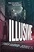 Illusive (Illusive, #1)