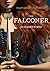 The Falconer (The Falconer, #1)