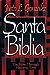 Santa Biblia: The Bible Through Hispanic Eyes