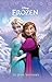 Frozen The Junior Novelization by Sarah Nathan