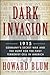 Dark Invasion 1915: Germany...