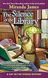 The Silence of the Library by Miranda James