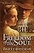 Freedom of the Soul (The Penbrook Diaries #2)