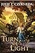 A Turn of Light: The First Night's Edge Novel (Night's Edge Series Book 1)