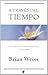 A través del tiempo by Brian L. Weiss