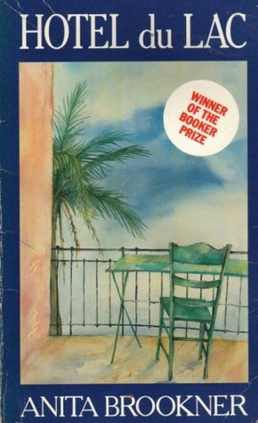 Hotel du Lac by Anita Brookner