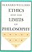 Ethics and the Limits of Philosophy by Bernard Williams