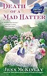 Death of a Mad Hatter by Jenn McKinlay