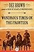 Wondrous Times on the Frontier: America During the 1800s