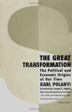 The Great Transformation by Karl Polanyi