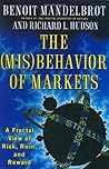 The (Mis)Behavior of Markets by Benoît B. Mandelbrot