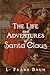 The Life and Adventures of Santa Claus